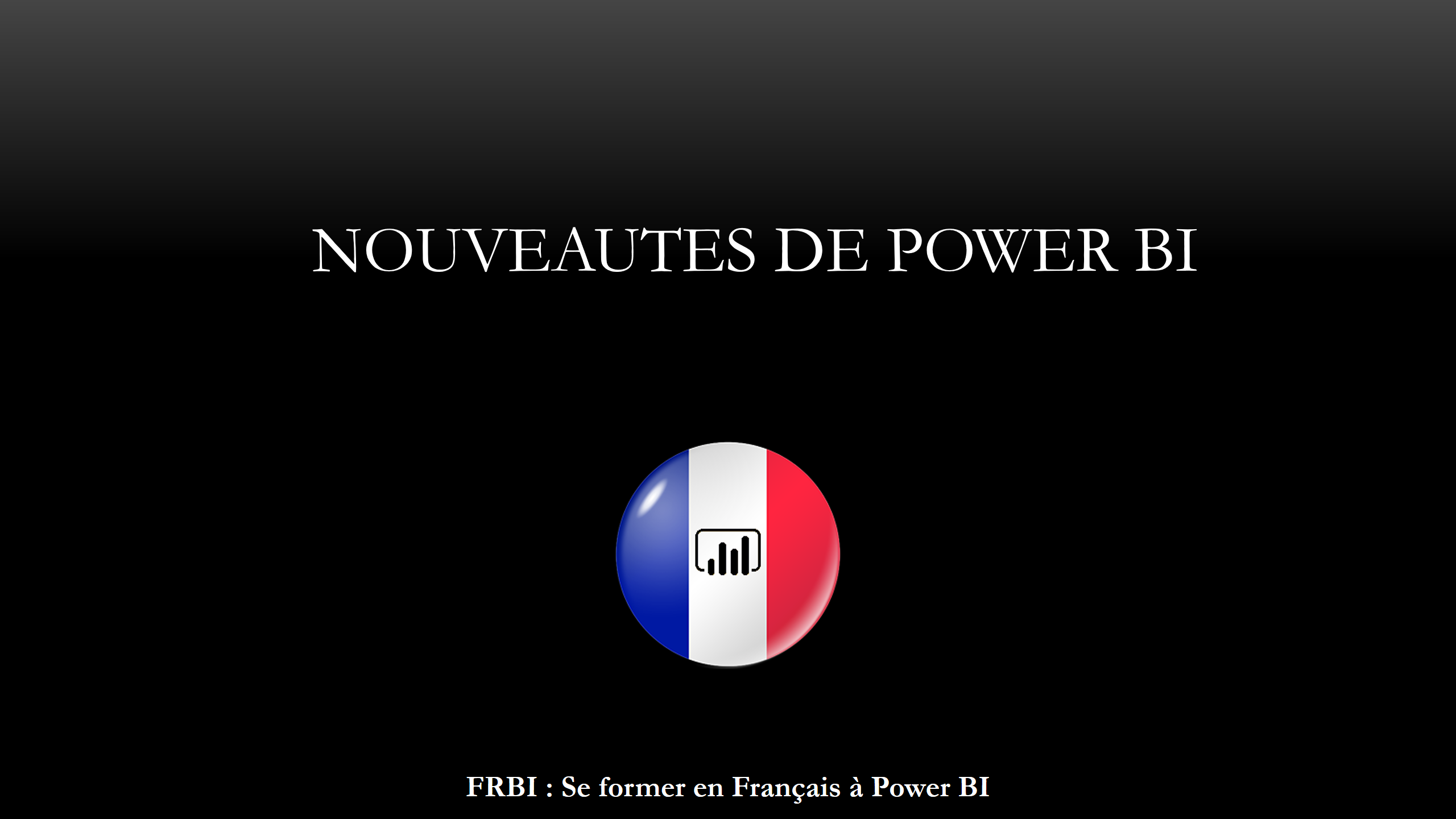 Nouveautés de Power BI – FRBI